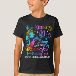 Do 10th wedding anniversary 10 years married cruis T-Shirt