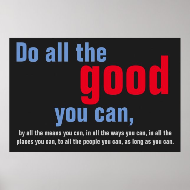Do all the good you can Motivational Quote Poster (Front)