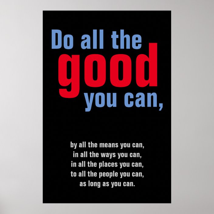 Do all the good you can Motivational Quote Poster
