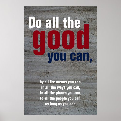 Do all the good you can Motivational Quote Wall Poster
