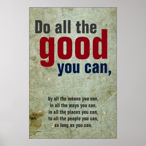 Do all the good you can Vintage Motivational Quote Poster