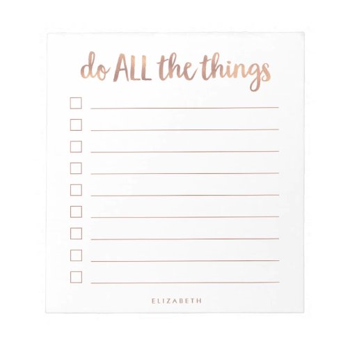 Do All the Things  Faux Rose Gold Look To Do List Notepad