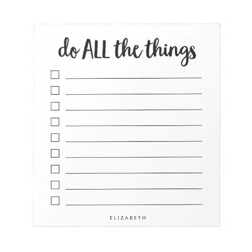 Do All the Things  Lined Personalized To Do List Notepad