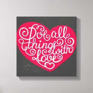 Do All Things With Love Red Canvas Print