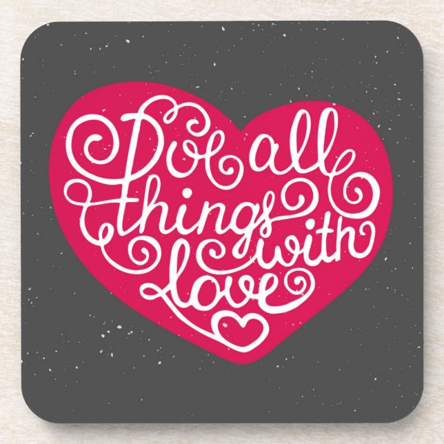 Do All Things With Love Red Drink Coaster (Front)