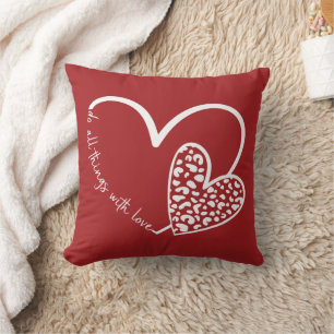 Do all Things with Love Throw Pillow