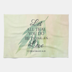 Do All With Love Bible Verse Kitchen Towel