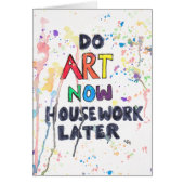 Do Art Now, Housework Later (Front)