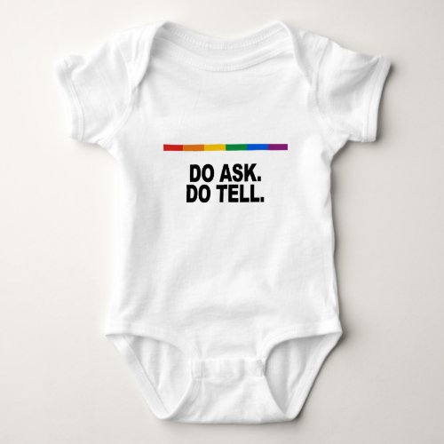 Do ask Do tell Baby Bodysuit