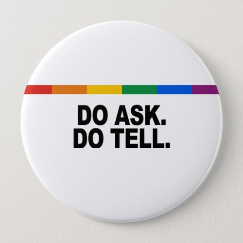 Do ask Do tell Button