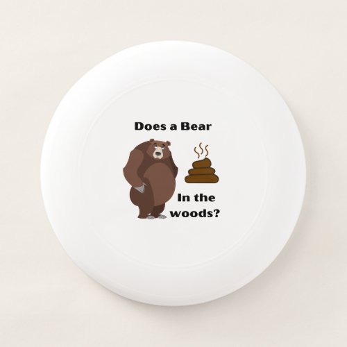 Do Bears poop in the woods   Wham_O Frisbee