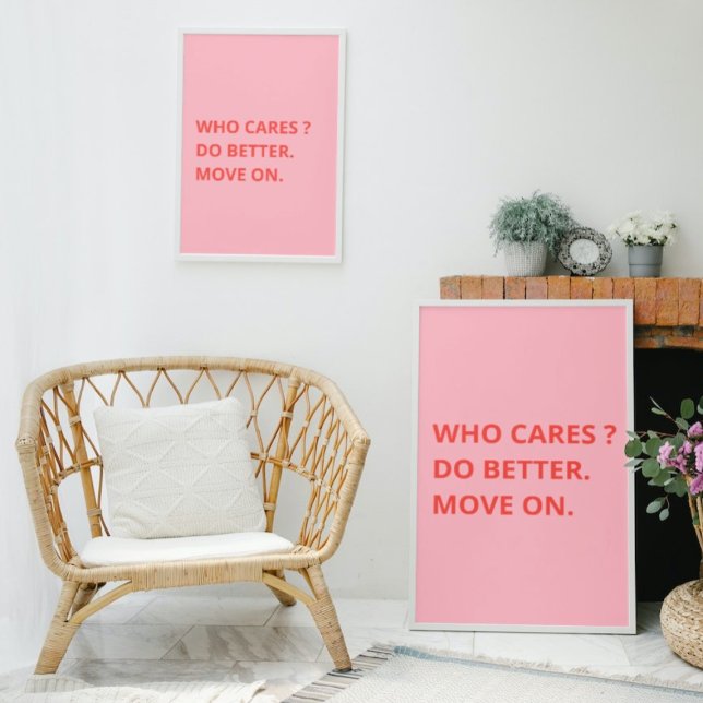 Do Better Move On Wall Art Print Funny Art Poster (Creator Uploaded)