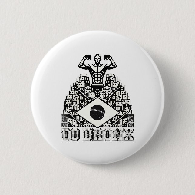 Do Bronx Favela Mma Bjj Kickboxing Muay Thai Boxin Button (Front)