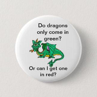 Do dragons only come in green? button