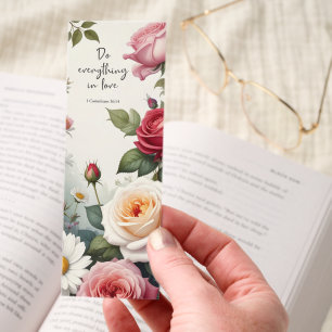 Do Everything in Love Floral Bookmark