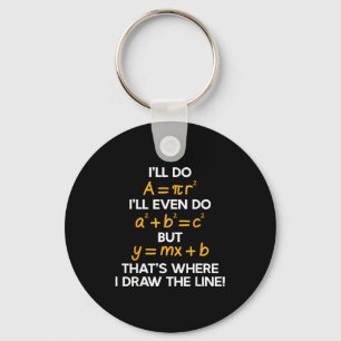 Do For I'll Math Formula Math Puns Keychain