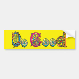 Do Good Bumper Sticker