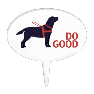 Do Good - Service Dog - Black Lab Cake Topper