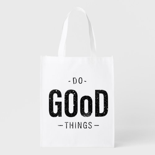 Do Good Things Grocery Bag