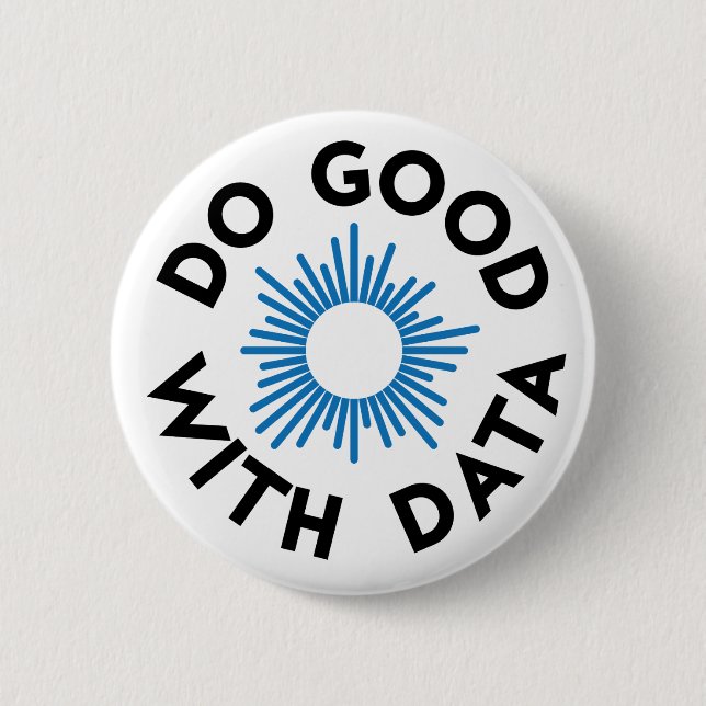 Do Good With Data Badge Pinback Button (Front)