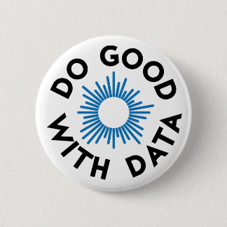 Do Good With Data Badge Pinback Button