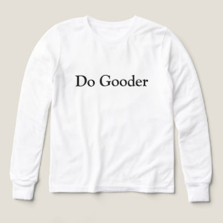 Do Gooder Long-sleeve Tri-Blend Shirts