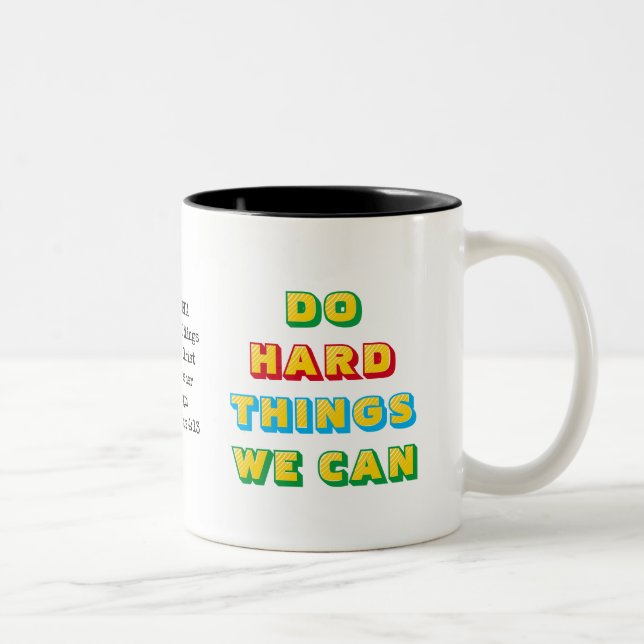 DO HARD THINGS Custom Phil 4v13 Christian Two-Tone Coffee Mug (Right)