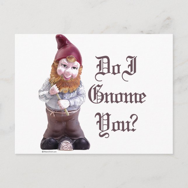 Do I Gnome you Postcard (Front)