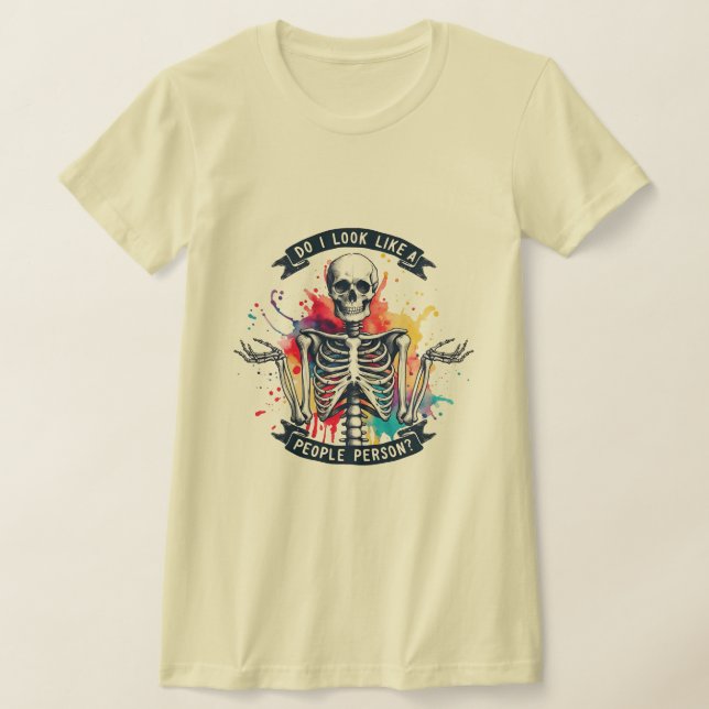 Do I Look Like a People Person? T-Shirt (Laydown)