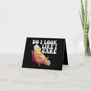 Do I Look Like i Care Funny Kawaii Cat Pet Lovers Letterpress Thank You Card