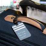 Do I Look Like I Fly Coach? Funny Luggage Tag<br><div class="desc">Flaunt your frequent flyer status with this cute and funny luggage tags. Design features the quote "Do I look like I fly coach?" in white lettering on a striped background. Personalize the back with your contact details.</div>