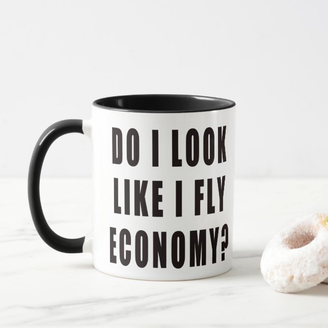 Do I Look Like I Fly Economy Mug (With Donut)
