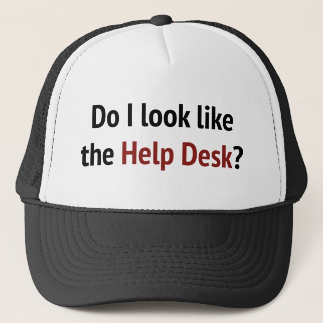 Do I Look Like The Help Desk? Coffee Mug Trucker Hat (Front)