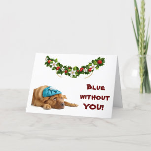**DO I MISS "YOU** AT **CHRISTMAS** SO MUCH :( CARD