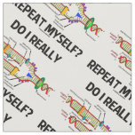 Do I Really Repeat Myself? DNA Replication Humor Fabric
