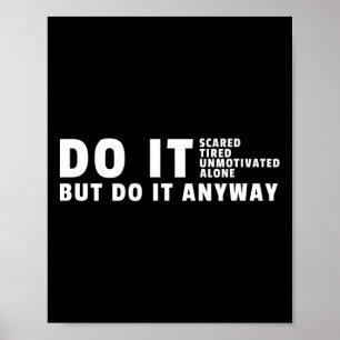Do It Anyway – Gym Motivation Bodybuilding Poster