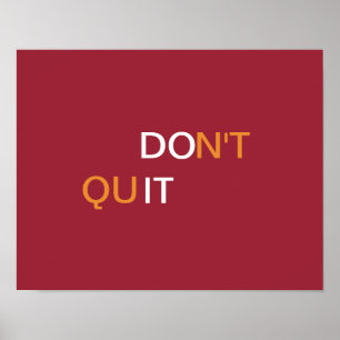 Do It, Don't Quit - Motivational Poster