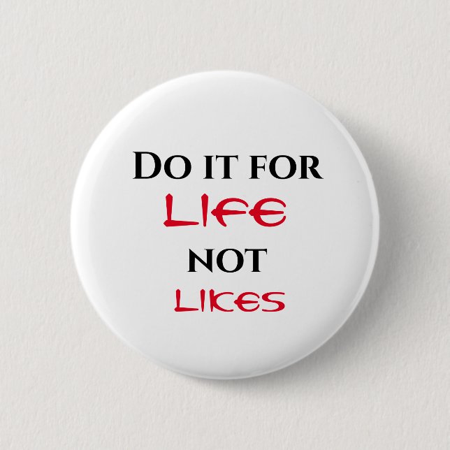 Do It for Life Button (Front)