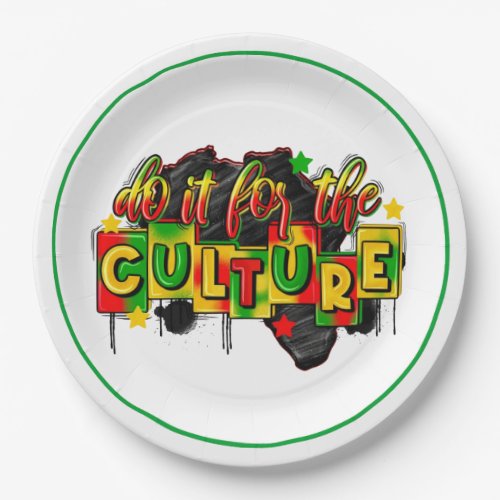Do It For The Culture Juneteenth Paper Plates