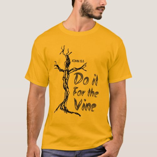 Do it for the vine T_Shirt