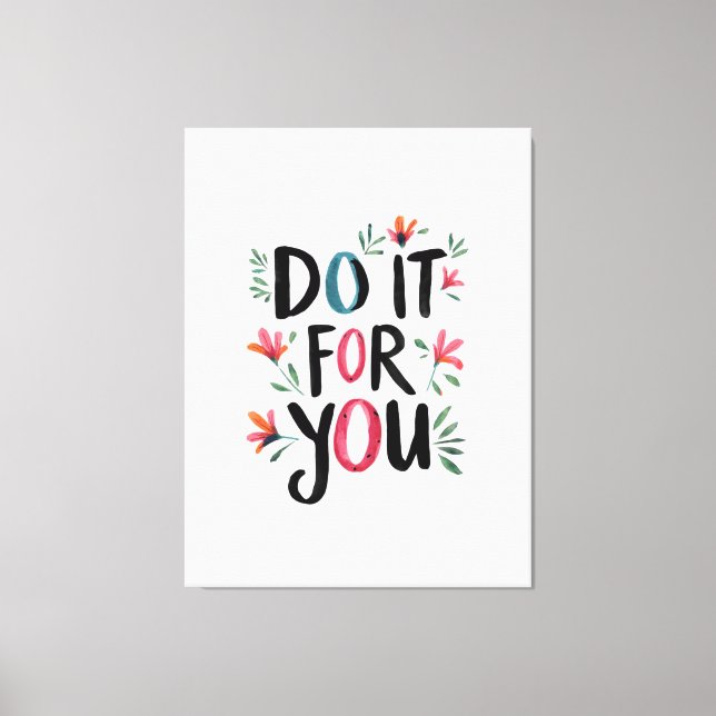 Do It For You Canvas Print (Front)