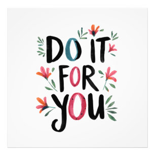 Do It For You Photo Print