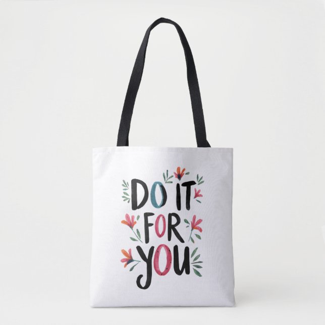 Do It For You Tote Bag (Front)