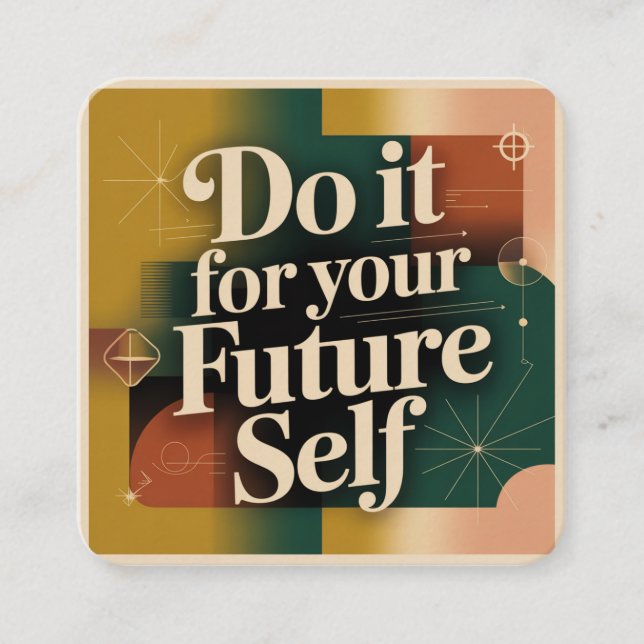 Do It For Your Future Self Enclosure Card (Front)