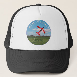 Do It In A Field, Fly RC Trucker Hat