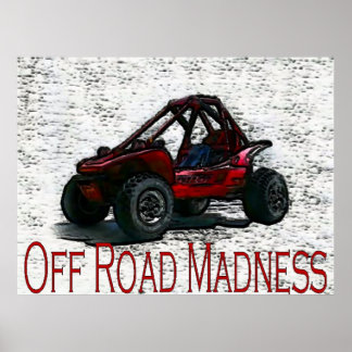 Do It In The Dirt With Off Road Madness Poster