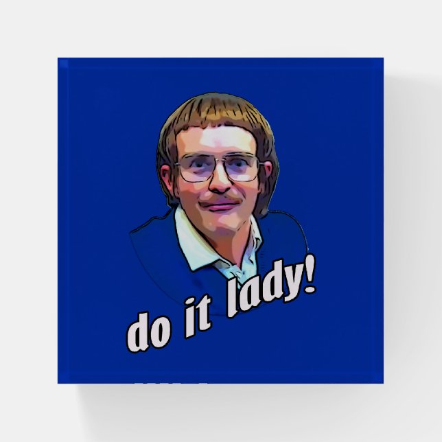 Do It Lady Paperweight (Front)