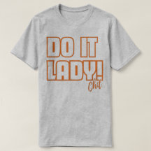 Do it Lady Shirt for Women Trendy Viral Meme