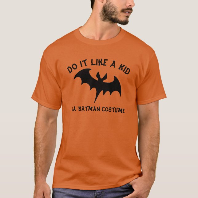 Do It Like A Kid, edit text, T-Shirt (Front)