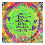”Do it Now” Inspirivity Poster ”Do it Now” Inspirivity Poster